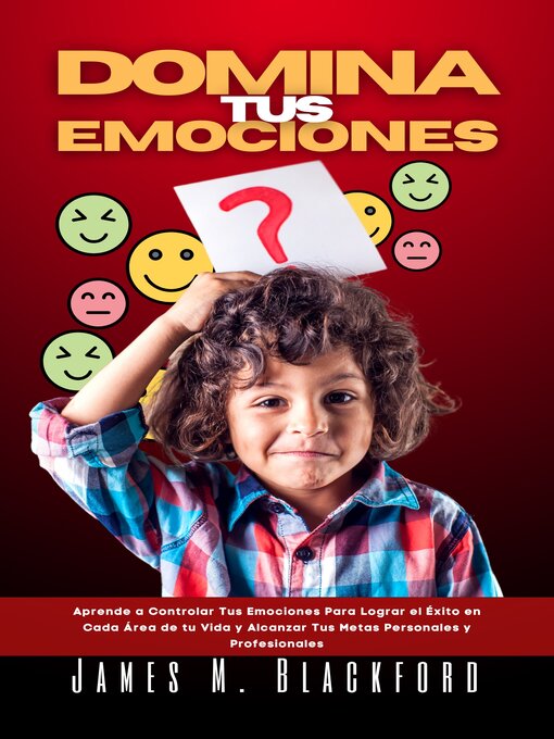 Title details for DOMINA  TUS EMOCIONES by JAMES M. BLACKFORD - Available